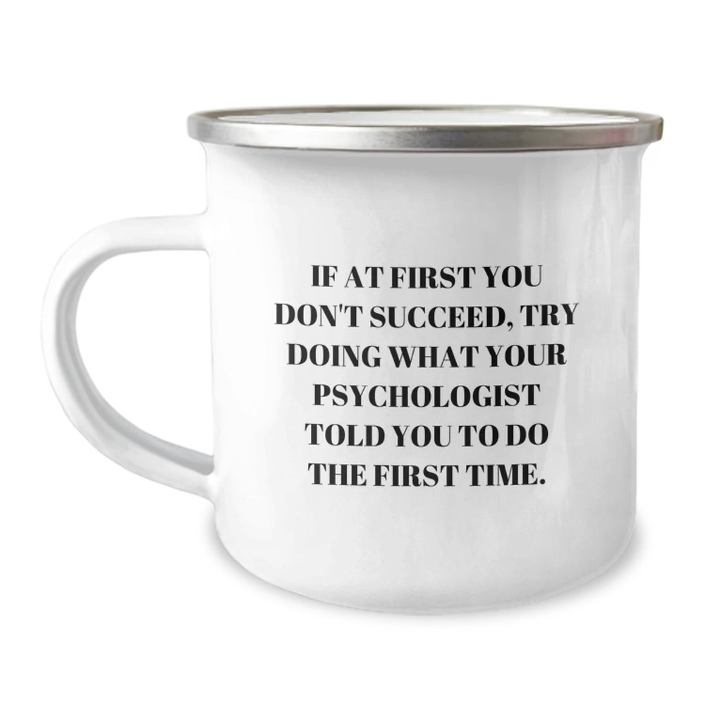 Funny Psychologist Gifts for Men and Women - Camping Mug, Unique Christmas Unique Gifts from Loved Ones to Psychologist - Image 1