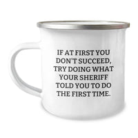 Load image into Gallery viewer, Funny Sheriff Gifts from Men, Unique Camping Mug for Sheriff, Christmas Unique Gifts - Image 1
