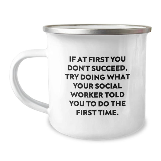 Social Worker Gifts, Funny Quote 'If At First You Don't Succeed', Valentine's Unique Gifts from Friends to Social Worker - Image 1