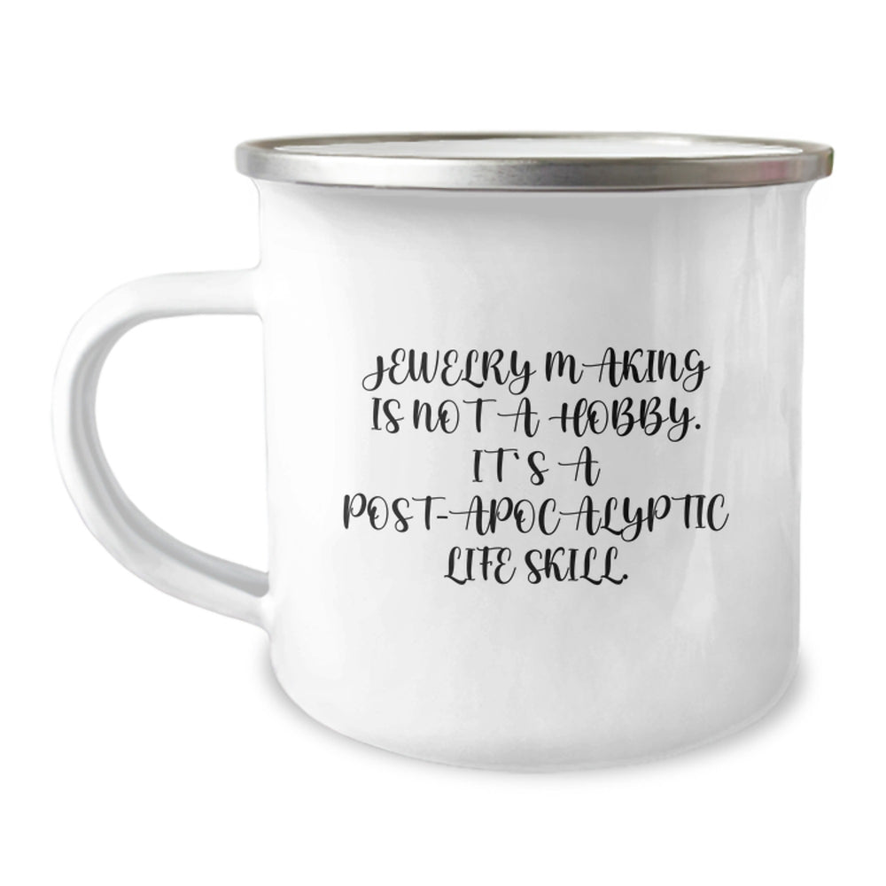 Jewelry Making Gifts from Friends, Funny Camping Mug for Graduation, Inspirational Quote for Jewelry Making Enthusiasts, Gifts for Women - Image 1