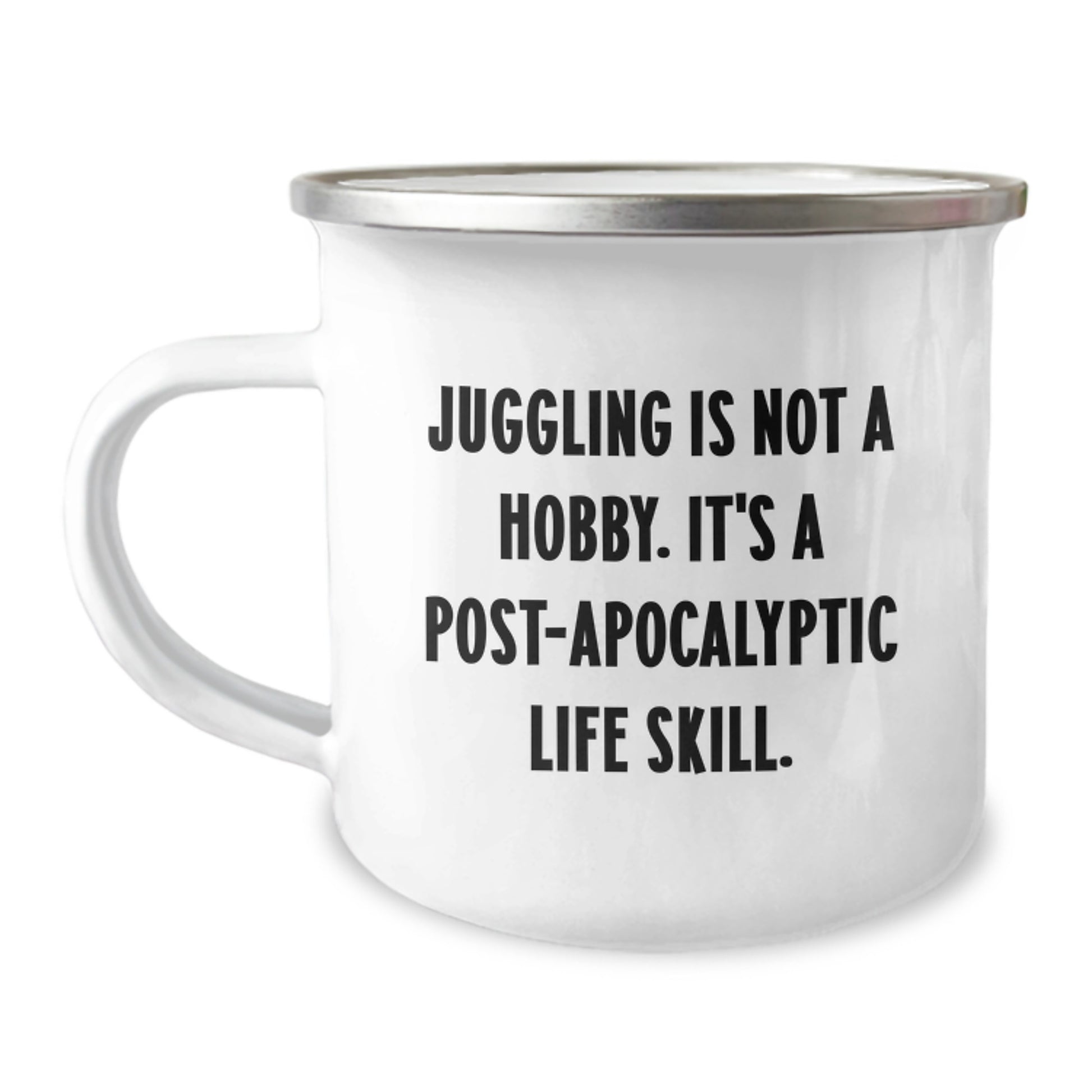 Juggling Enthusiast Gifts, Funny Quote Camping Mug for Valentine's, Unique Men Women Friends Family Coffee Mugs - Image 1