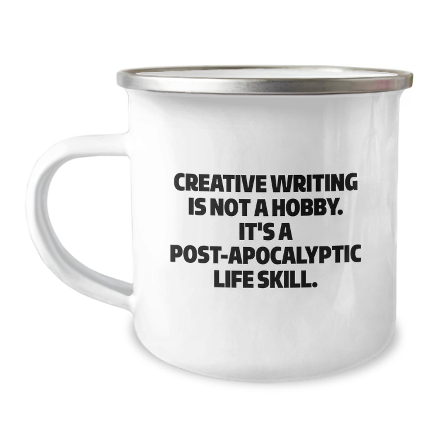 Creative Writing Gifts for Men - Funny Camping Mug, 'Creative Writing Is Not A Hobby. It's A Post-apocalyptic Life Skill.' Birthday Unique Gifts for Writers from Friends - Image 1
