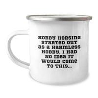 Load image into Gallery viewer, Funny Hobby Horsing Gifts from Friends, Unique Christmas Unique Gifts for Hobby Horsing Enthusiasts, Durable Camping Mug - Image 1
