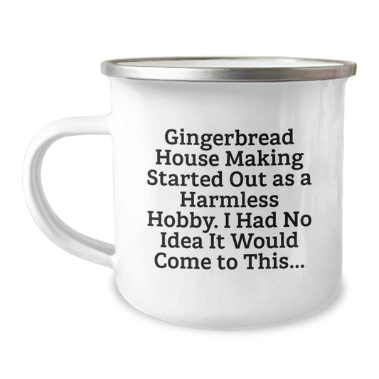 Funny Gingerbread House Making Camping Mug - Gifts for Women, Men, Friends, or Family, Perfect for Valentine's Unique Gifts - Image 1