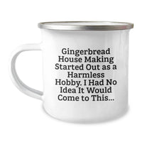 Load image into Gallery viewer, Funny Gingerbread House Making Camping Mug - Gifts for Women, Men, Friends, or Family, Perfect for Valentine's Unique Gifts - Image 1
