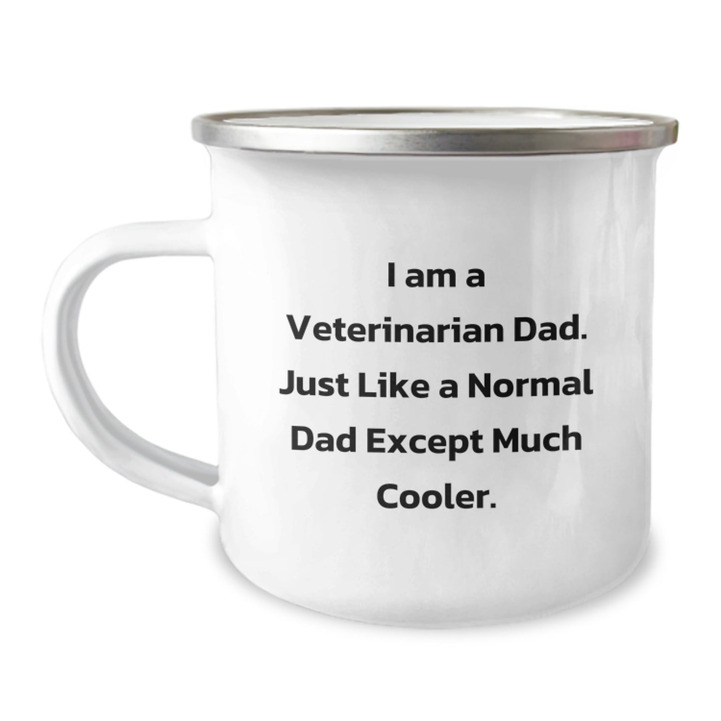 Gifts from Dad - 'I Am A Veterinarian Dad' Funny Camping Mug for Veterinarian Friends on Valentine's - Image 1