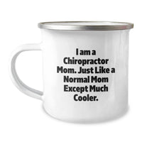 Load image into Gallery viewer, I Am A Chiropractor Mom, Chiropractor Gifts, Funny Camping Mug, Birthday Unique Gifts from Mom to Chiropractor - Image 1

