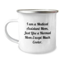 Load image into Gallery viewer, Medical Assistant Mom Gift, Funny Camping Mug for Medical Assistants, Christmas Unique Gifts from Mom to Medical Assistant Daughter - Image 1
