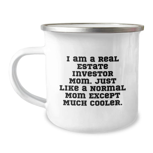 Real Estate Investor Gifts from Mom, The Cooler Mom - Funny Camping Mug for Graduation, Gifts for Real Estate Investor Mom, 12 oz Stainless Steel - Image 1