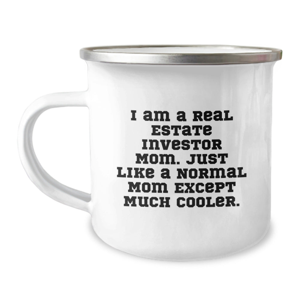 Real Estate Investor Gifts from Mom, The Cooler Mom - Funny Camping Mug for Graduation, Gifts for Real Estate Investor Mom, 12 oz Stainless Steel - Image 1