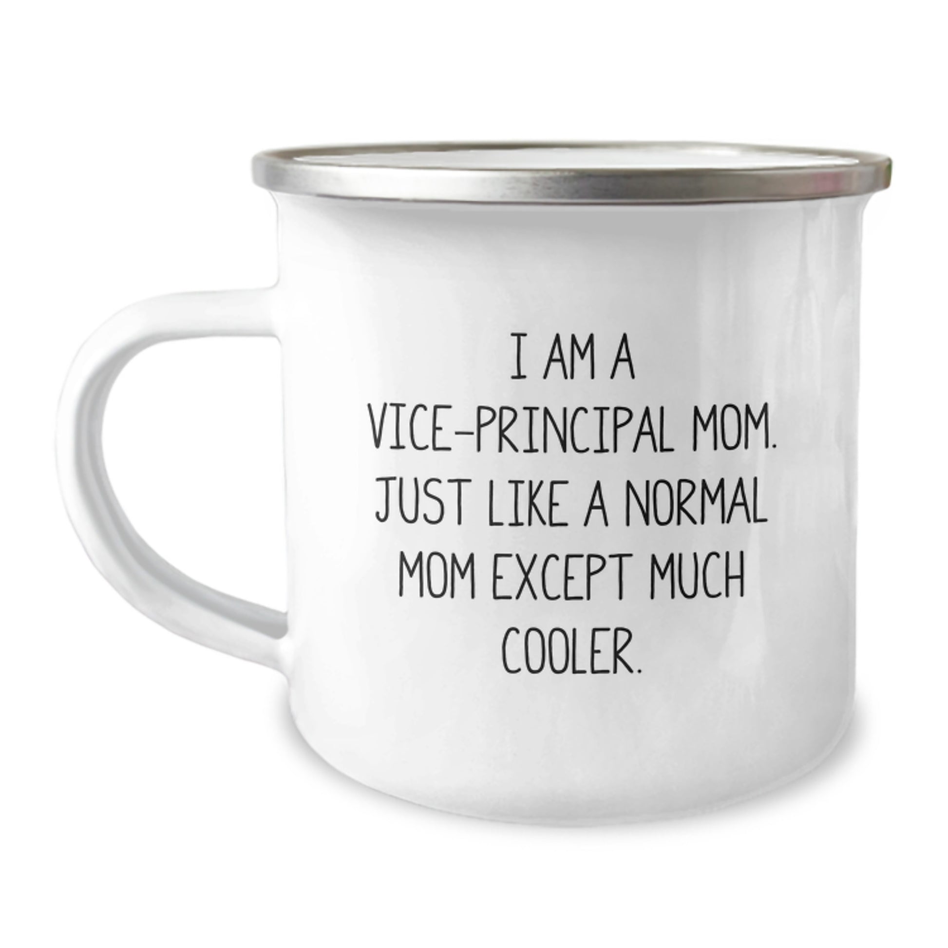 Funny Vice-Principal Mom Gifts from Family - Camping Mug, I Am A Vice-Principal Mom Except Much Cooler, Unique Mother's Day Unique Gifts for Vice-Principal - Image 1