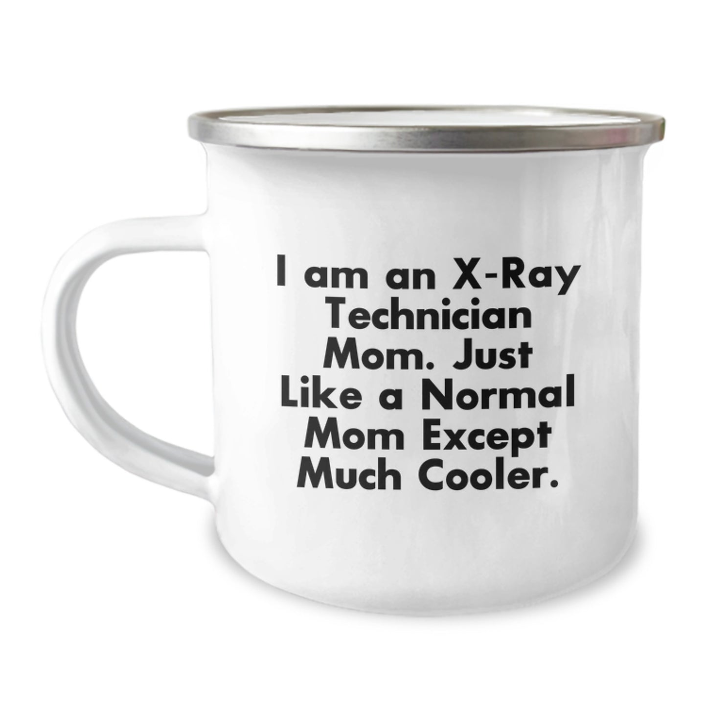 Funny X-Ray Technician Mom Gifts for X-Ray Technicians, Unique Birthday Presents from Friends, Cute Camping Mug with Inspirational Quote - Image 1