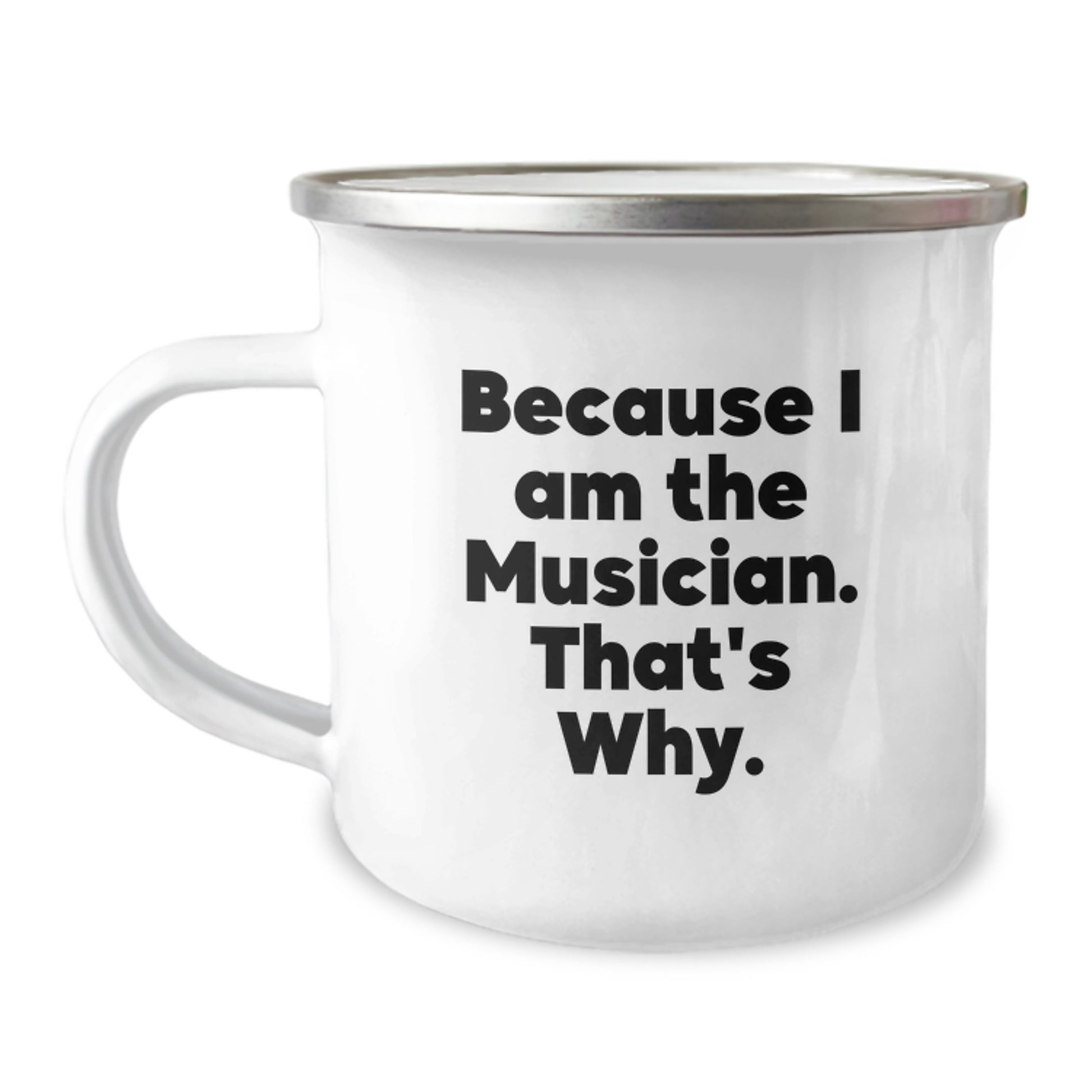 Funny Musician Gifts for Men, Because I Am The Musician Gifts from Family, Camping Mug for Musician Birthday Unique Gifts - Image 1