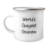 Load image into Gallery viewer, Funny Godmom Gifts from Women - World's Okayest Godmom Camping Mug for Valentine's Unique Gifts - Image 1
