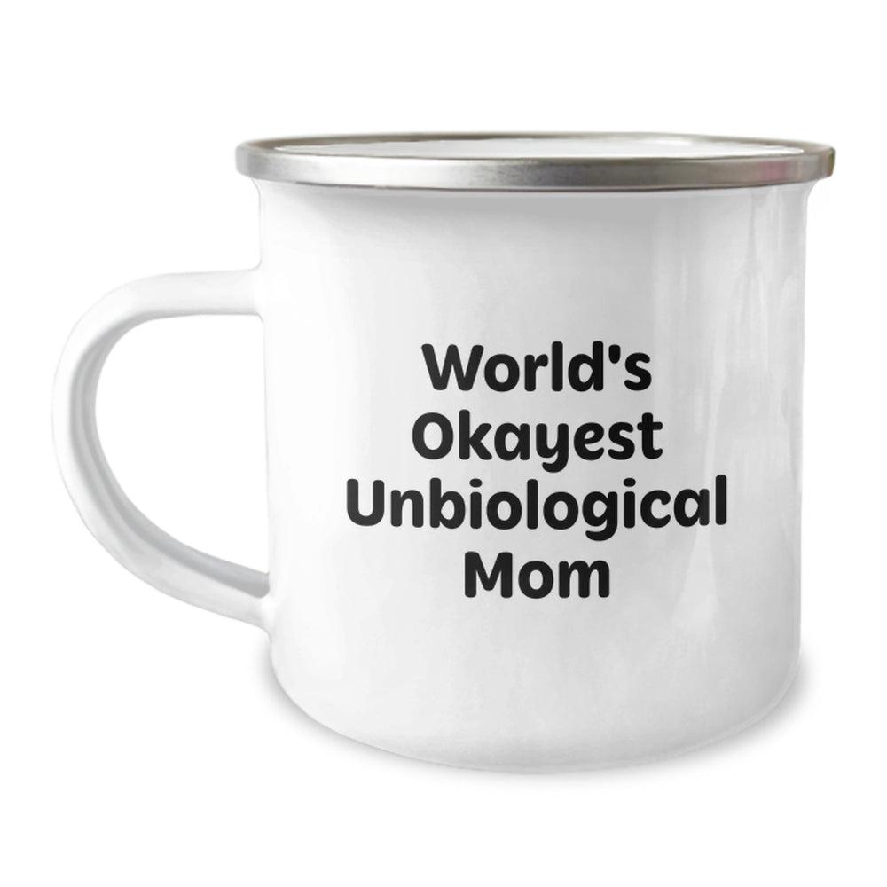 Unbiological Mom Gifts for Christmas - 'World's Okayest Unbiological Mom' Funny Camping Mug, Gifts from Family, Friends, and Men - Image 1