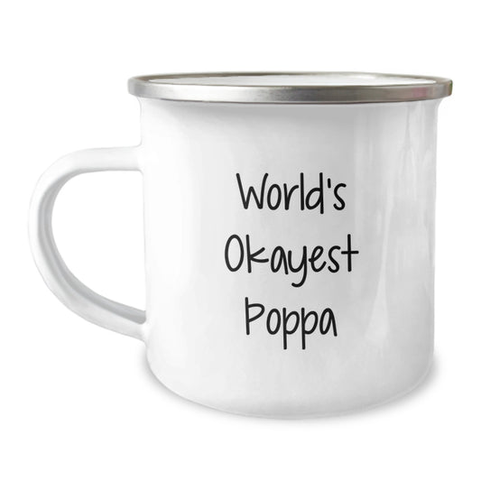 Funny Poppa Gifts from Men to Daughter, Best Camping Mug for World's Okayest Poppa, Mother's Day Unique Gifts - Image 1
