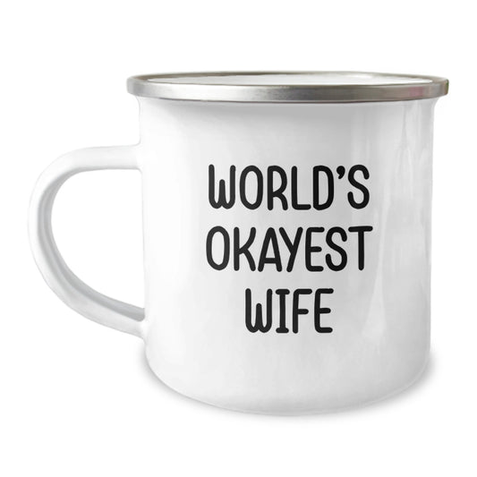 Funny Wife Gifts Camping Mug - 'World's Okayest Wife' - Ideal Gift for Her on Mother's Day from Husband or Friends - Image 1