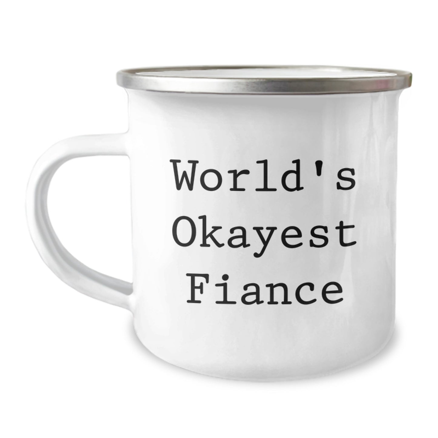 Funny Camping Mug for Fiance, Unique Gifts from Men, Funny Valentine's Unique Gifts for Women, Quote 'World's Okayest Fiance' - Image 1