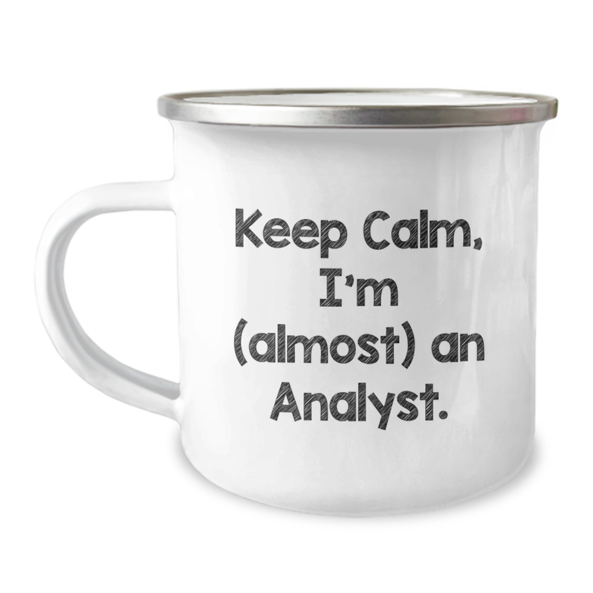 Funny Analyst Birthday Unique Gift for Friends, Camping Mug for Men, 'Keep Calm, I'm (almost) An Analyst' Quote, Unique Birthday Unique Gifts from Family - Image 1