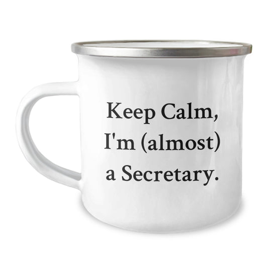 Funny Secretary Gifts from Friends - Keep Calm I'm almost a Secretary Birthday Unique Gifts for Secretary - Image 1