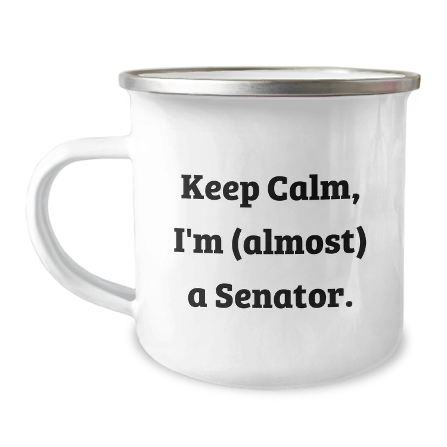 Funny Senator Gifts for Men, Keep Calm I'm Almost a Senator Birthday Unique Gifts from Friends, Senator Humor Camping Mugs for Senator Lovers - Image 1