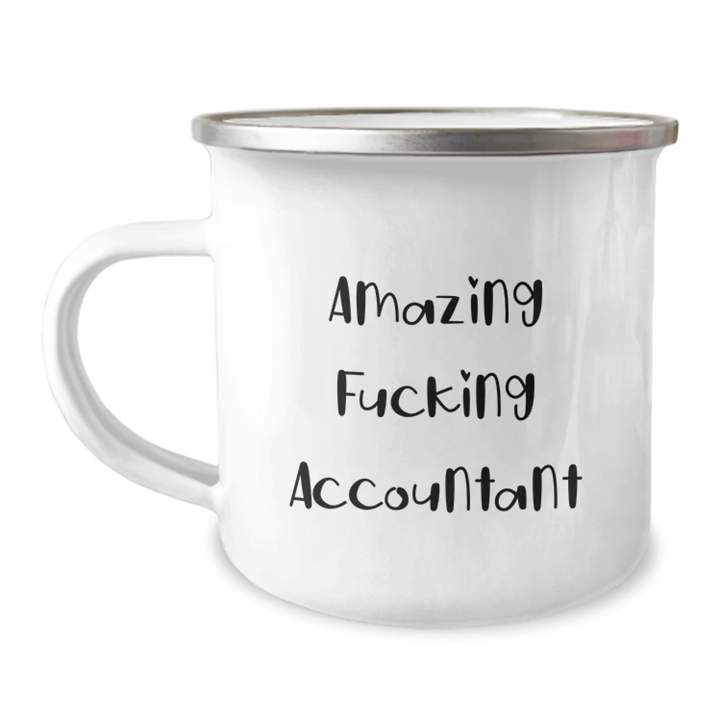 Funny Accountant Gifts from Men - Mother's Day Unique Gifts for Accountants - Camping Mug with Amazing F--king Accountant Quote - Image 1