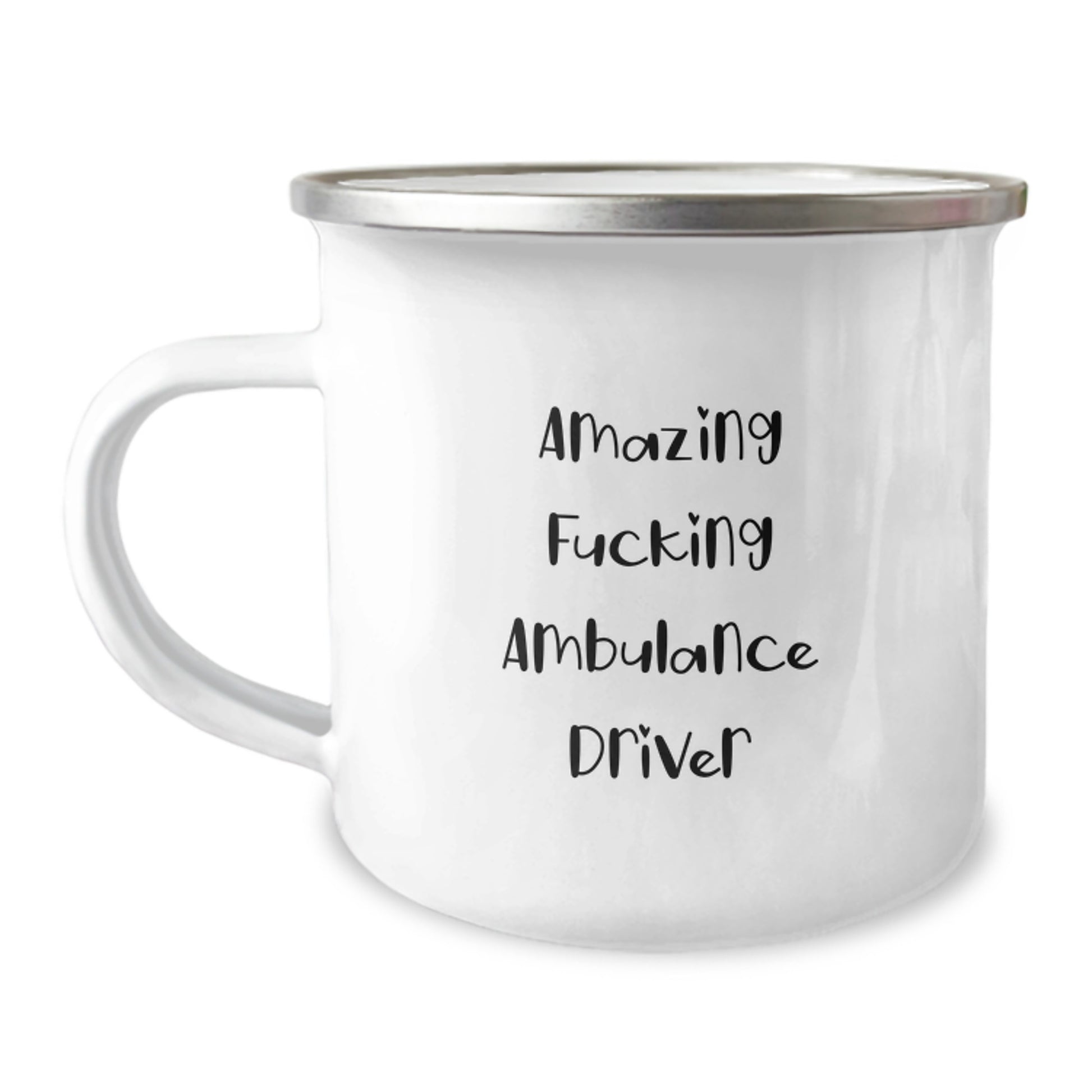 Funny Ambulance Driver Gifts for Ambulance Driver, Valentine's Unique Gifts from Friends to Ambulance Driver, Ambulance Driver Camping Mug with Amazing F--king Ambulance Driver Quote - Image 1