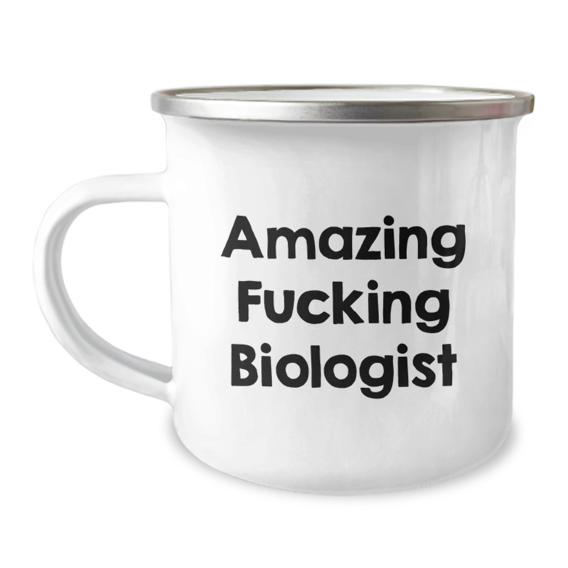 Funny Biologist Gifts from Men, Valentine's Unique Camping Mug, Amazing F--king Biologist Quote for Biologist Friends, 12 oz Stainless Steel - Image 1