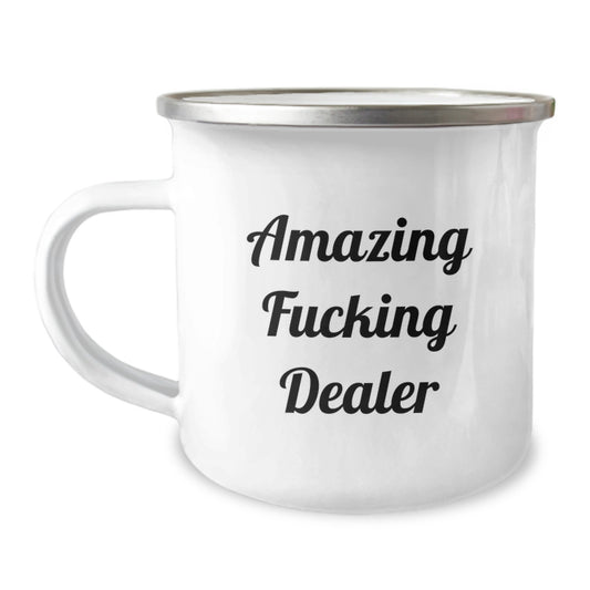 Funny Dealer Gifts, Amazing Camping Mug for Dealers, Unique Mother's Day Unique Gifts from Friends to Dealers - Image 1