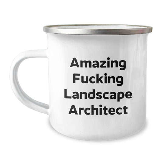 Funny Landscape Architect Gifts for Mom, 'Amazing F--king Landscape Architect', Unique Camping Mug for Camping Enthusiasts, Gifts from Men to Friends - Image 1