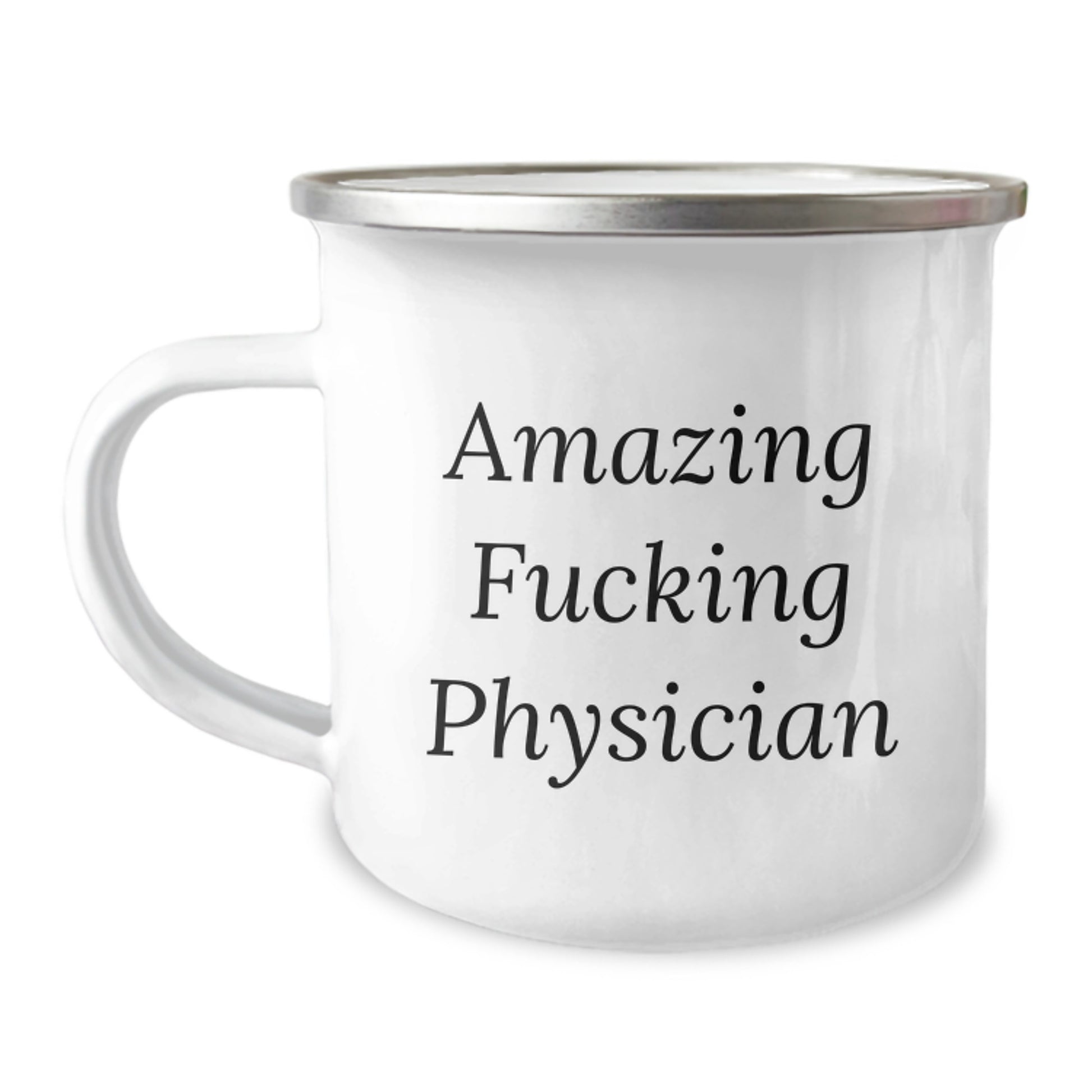Gifts from Friends for Physicians, Funny Camping Mug, Amazing 'F--king' Physician Quote, Valentine's Unique Gifts, Physician Appreciation - Image 1