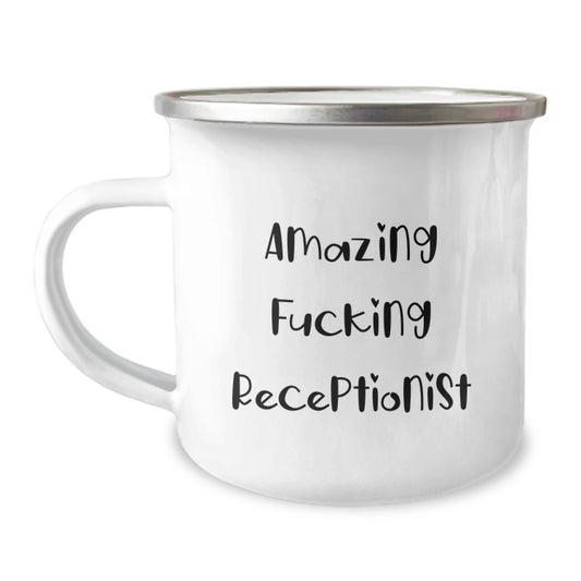 Funny Receptionist Camping Mug - Gifts from Friends for Birthday Unique Gifts - Amazing F--king Receptionist Quote, Stainless Steel with Enamel Finish - Image 1
