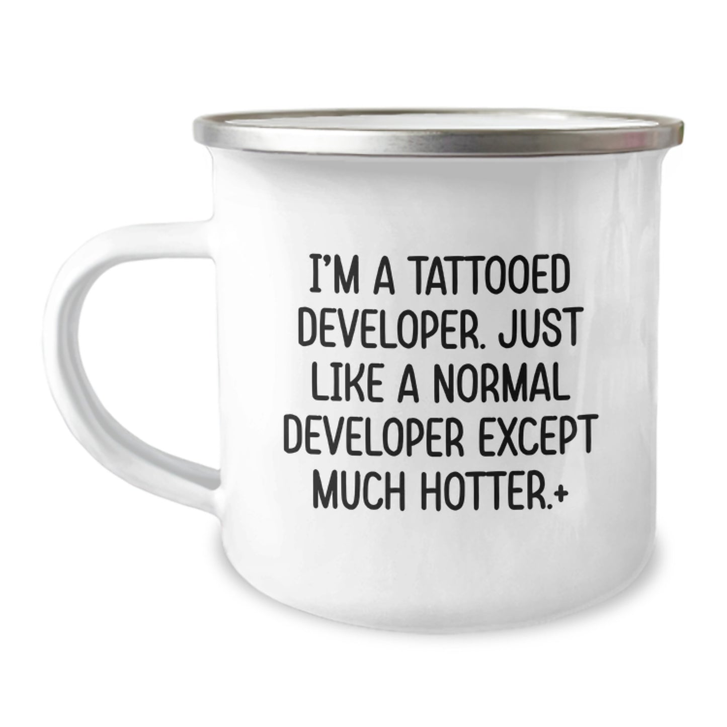 Funny Developer Birthday Unique Gifts from Friends, Unique Camping Mug for Developer, I'm A Tattooed Developer Except Much Hotter. - Image 1