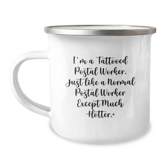 Funny Gifts for the Postal Worker, Camping Mug, Perfect for Mother's Day Unique Ideas from Friends, Family, Coworkers, Loved Ones, I'm A Tattooed Postal Worker - Image 1