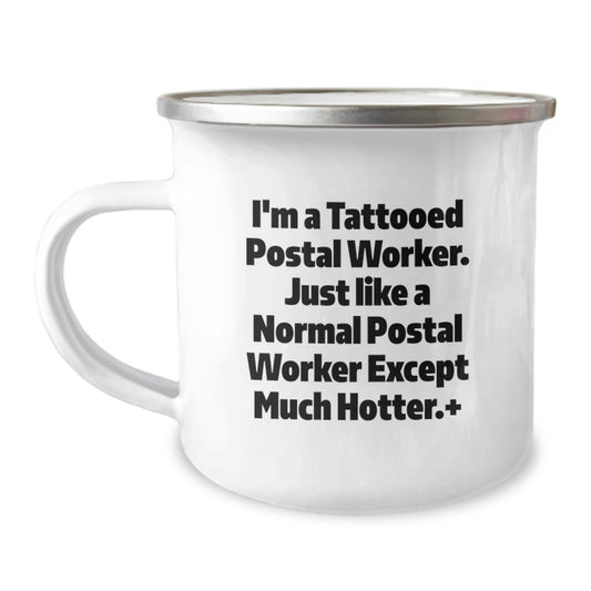 Funny Gifts from Men to Postal Worker Mom - I'm A Tattooed Postal Worker Camping Mug - Perfect for Mother's Day Unique Gifts - Image 1