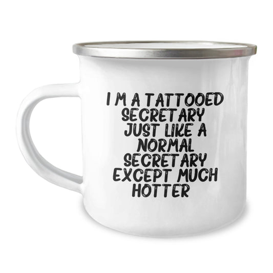 Funny Secretary Gifts for Secretary Friends - I'm a Tattooed Secretary, Camping Mug for Birthday Unique Gifts from Friends - Image 1
