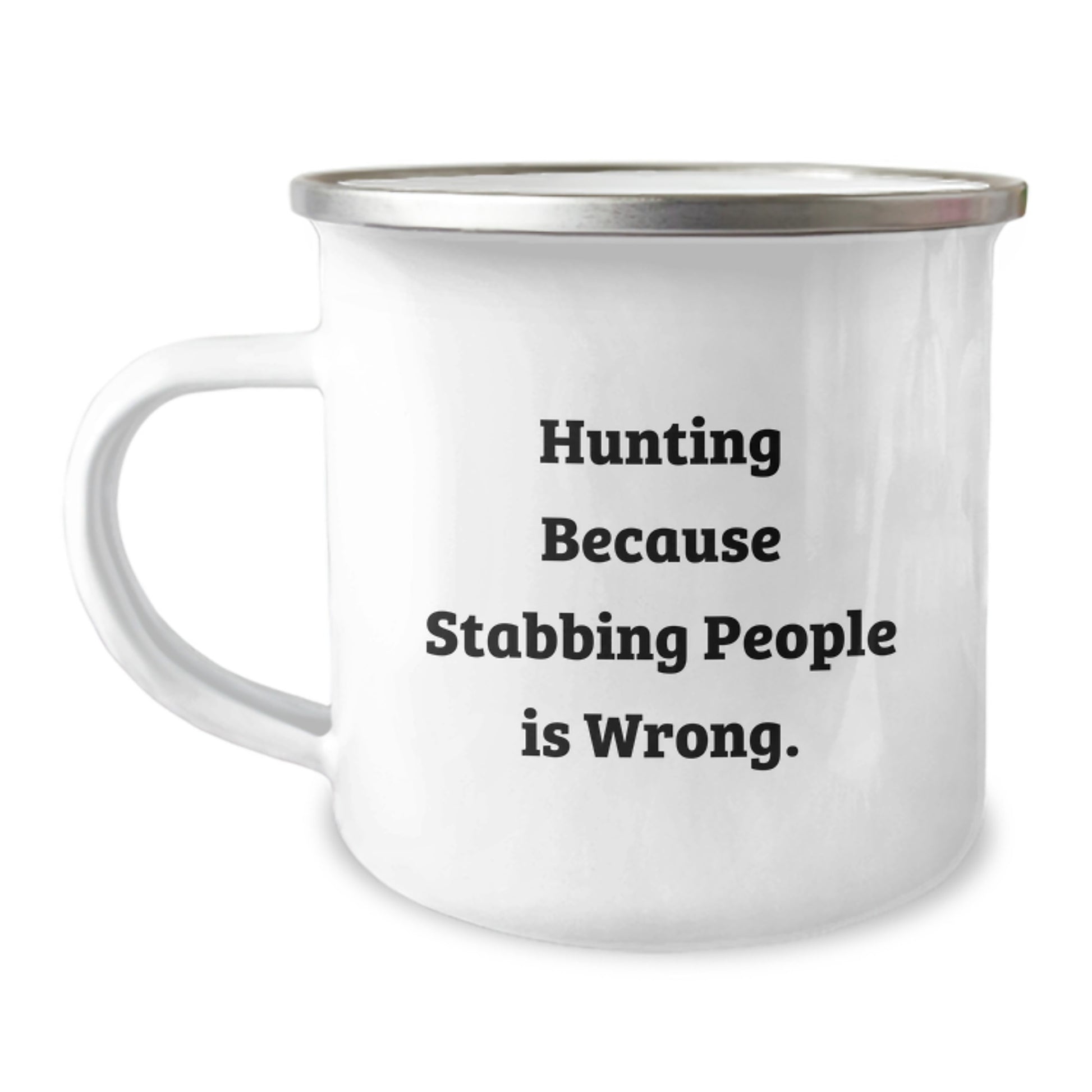 Hunting Gifts for Men, Funny Camping Mug, Valentine's Unique Gifts from Friends, Stainless Steel with Enamel Finish, 12 oz Capacity, Hunting Because Stabbing People Is Wrong. - Image 1