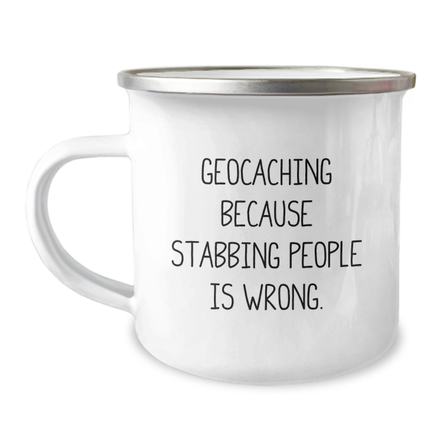 Gifts from Geocaching Partners for Valentine's Unique Camping Mug with Funny Quote 'Geocaching Because Stabbing People Is Wrong.' for Geocaching Enthusiasts - Image 1