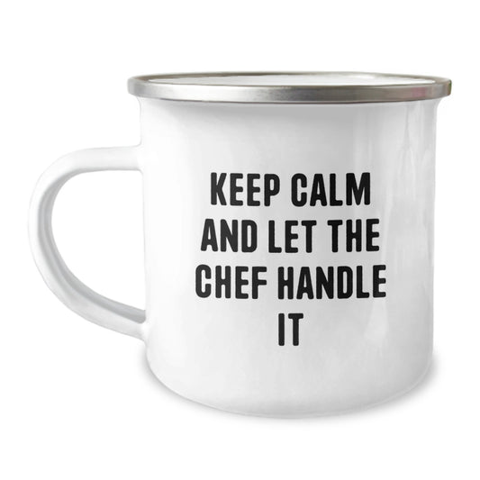 Funny Chef Camping Mug Gifts from Men to Mother's Day Unique Gifts for the Woman Who Loves Cooking Keep Calm And Let The Chef Handle It - Image 1
