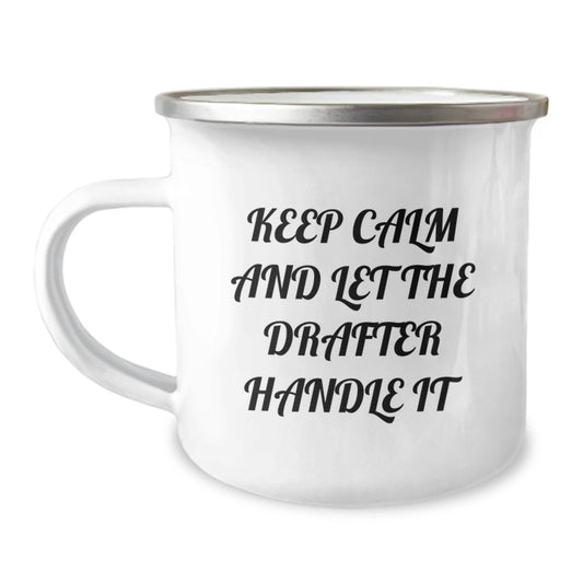 Drafter Camping Mug Gifts from Men to Women, Funny Quote for Drafter Enthusiasts, Mother's Day Unique Gifts for Drafter Friends and Family - Image 1
