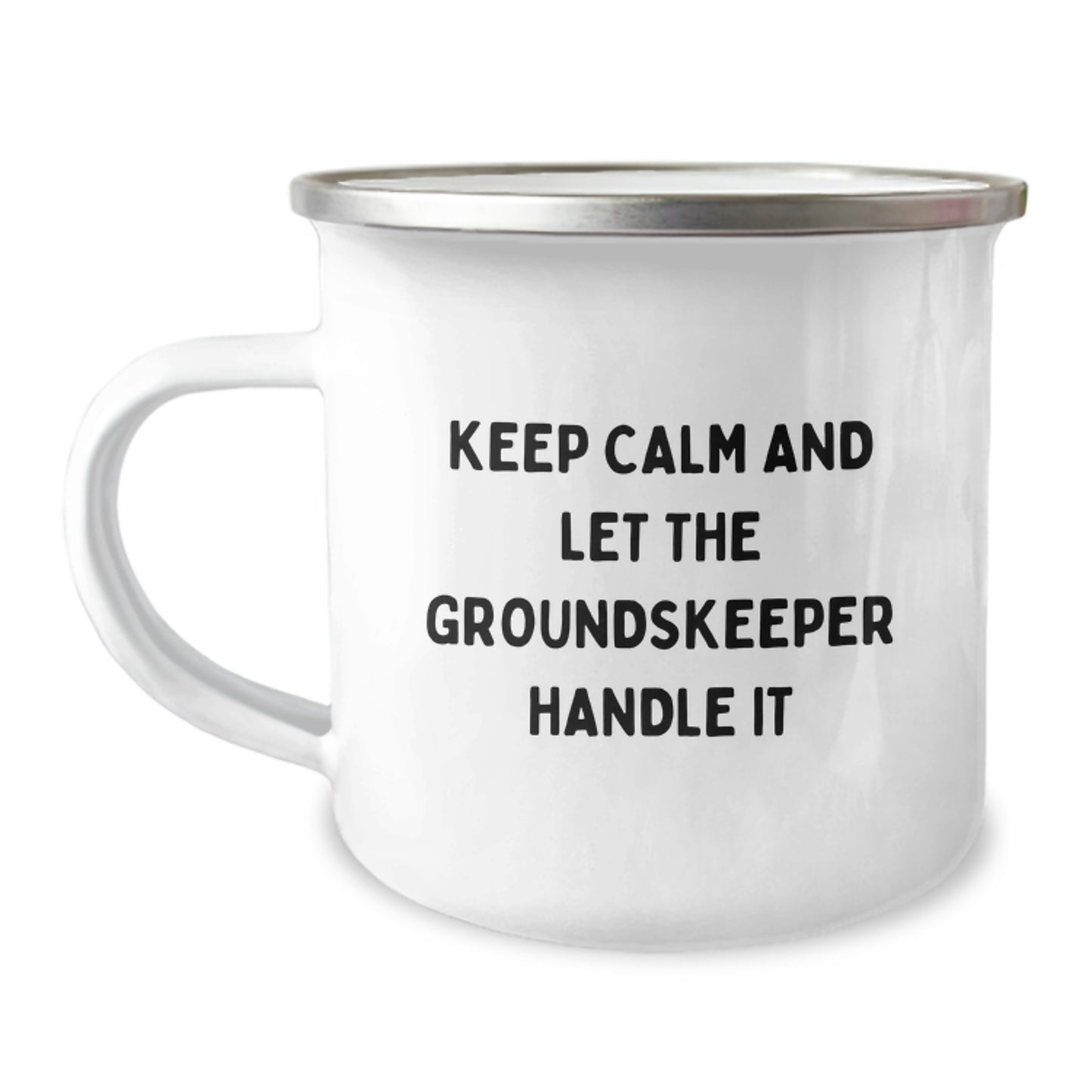 Funny groundskeeper Gifts - Keep Calm And Let The groundskeeper Handle It, Unique Mother's Day Unique Gifts for groundskeeper Women, Camping Mug with Inspirational Quote for groundskeeper Men - Image 1