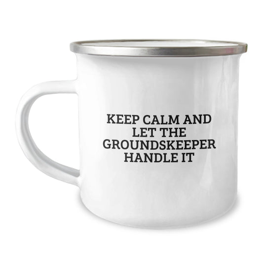 Funny groundskeeper Gifts, Mother's Day Unique Gifts for groundskeeper Wife from Family - Keep Calm and Let the groundskeeper Handle It Camping Mug - Image 1