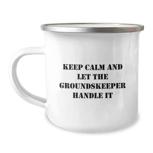 Gifts from Men for groundskeepers - Keep Calm And Let The groundskeeper Handle It Funny Camping Mug for Mother's Day Unique Gifts - Image 1