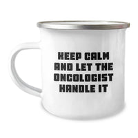 Load image into Gallery viewer, Funny Gifts from Friends and Family, Oncologist Humor Valentine's Unique Gifts, Keep Calm and Let the Oncologist Handle It Enamel Camping Mug - Image 1
