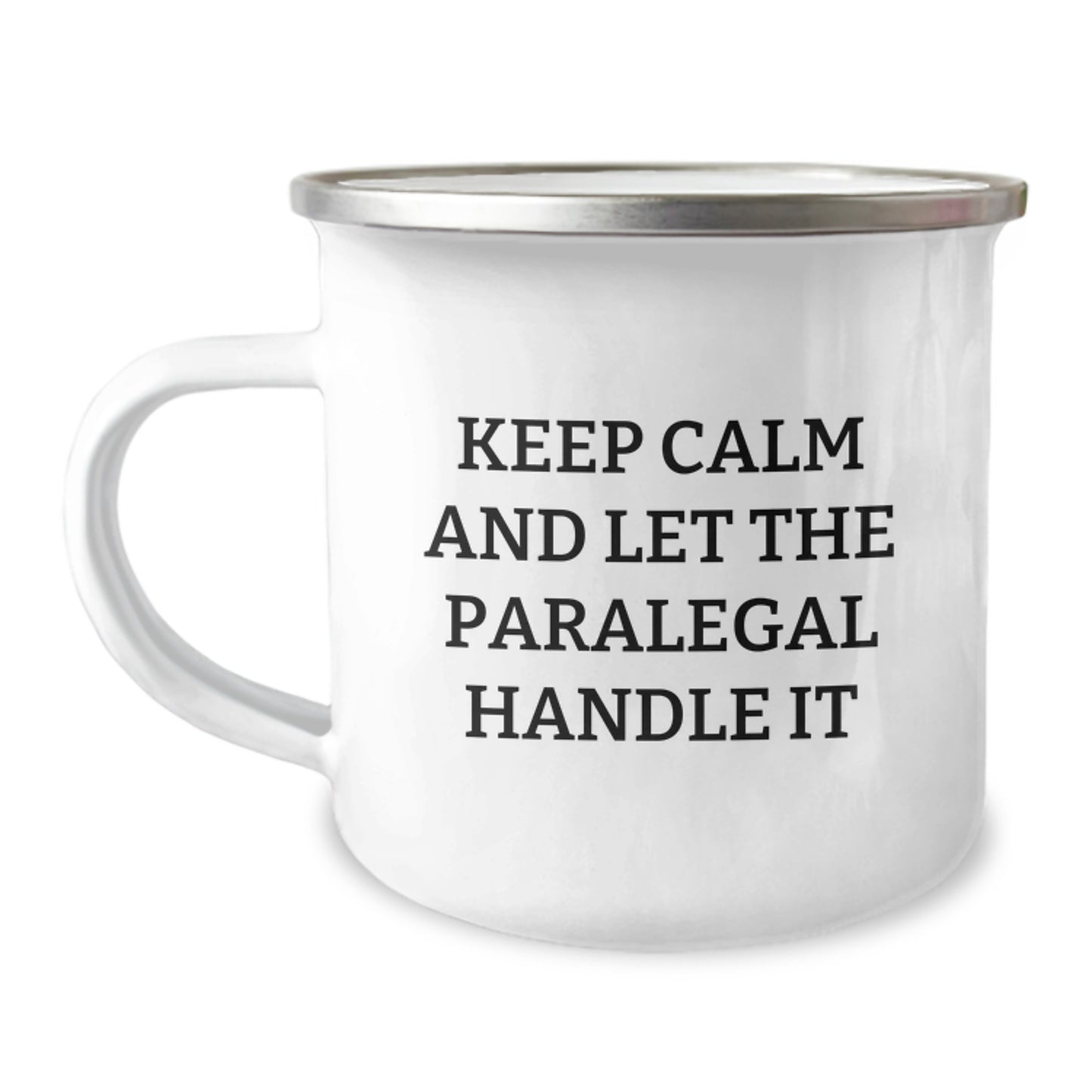 Funny Paralegal Gifts, Valentine's Unique Paralegal, Camping Mug, Keep Calm And Let The Paralegal Handle It, Funny Paralegal Gifts from Men to Paralegal Women - Image 1