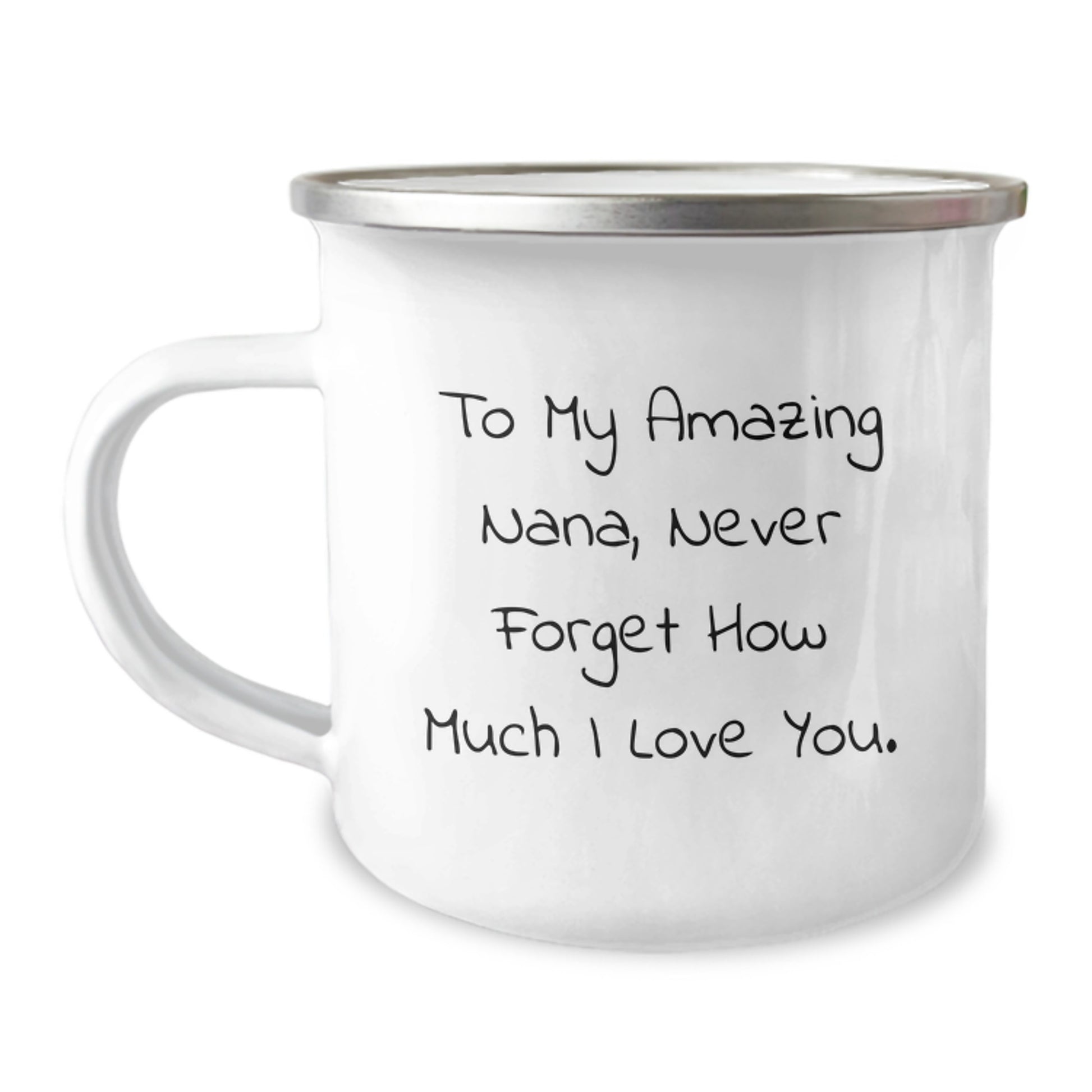 Show Your Love and Appreciation - Gifts for Nana, Funny Quote Camping Mug, Mother's Day Unique Gifts from Family - Image 1