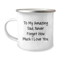 Load image into Gallery viewer, Dad Camping Mug, Funny Quote for Amazing Dad, Heartfelt Gift for Dad on Valentine's - Image 1
