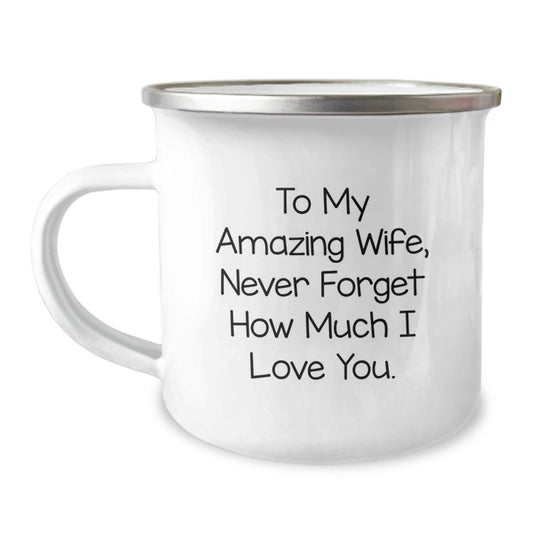 Funny Wife Gifts from Men - To My Amazing Wife, 12 oz Camping Mug for Valentine's Unique Gifts - Image 1