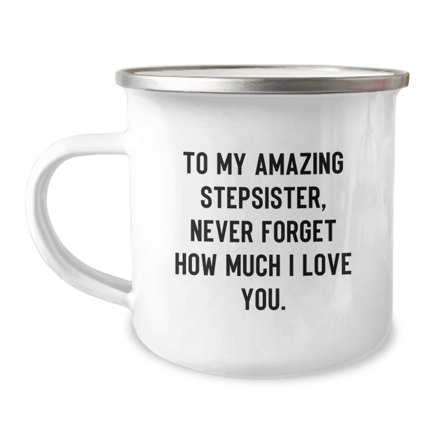 Funny Stepsister Gifts for Her, Camping Mug with 'To My Amazing Stepsister, Never Forget How Much I Love You.', Ideal Gift from Family, Friends or Partner for Father's Day or Any Occasion - Image 1