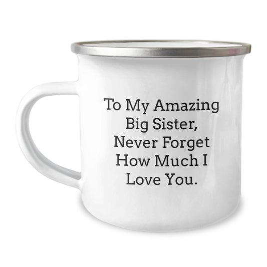 Unique Inspirational Gifts from Men to Big Sister, Funny Camping Mug for Mother's Day Unique Gifts - Image 1